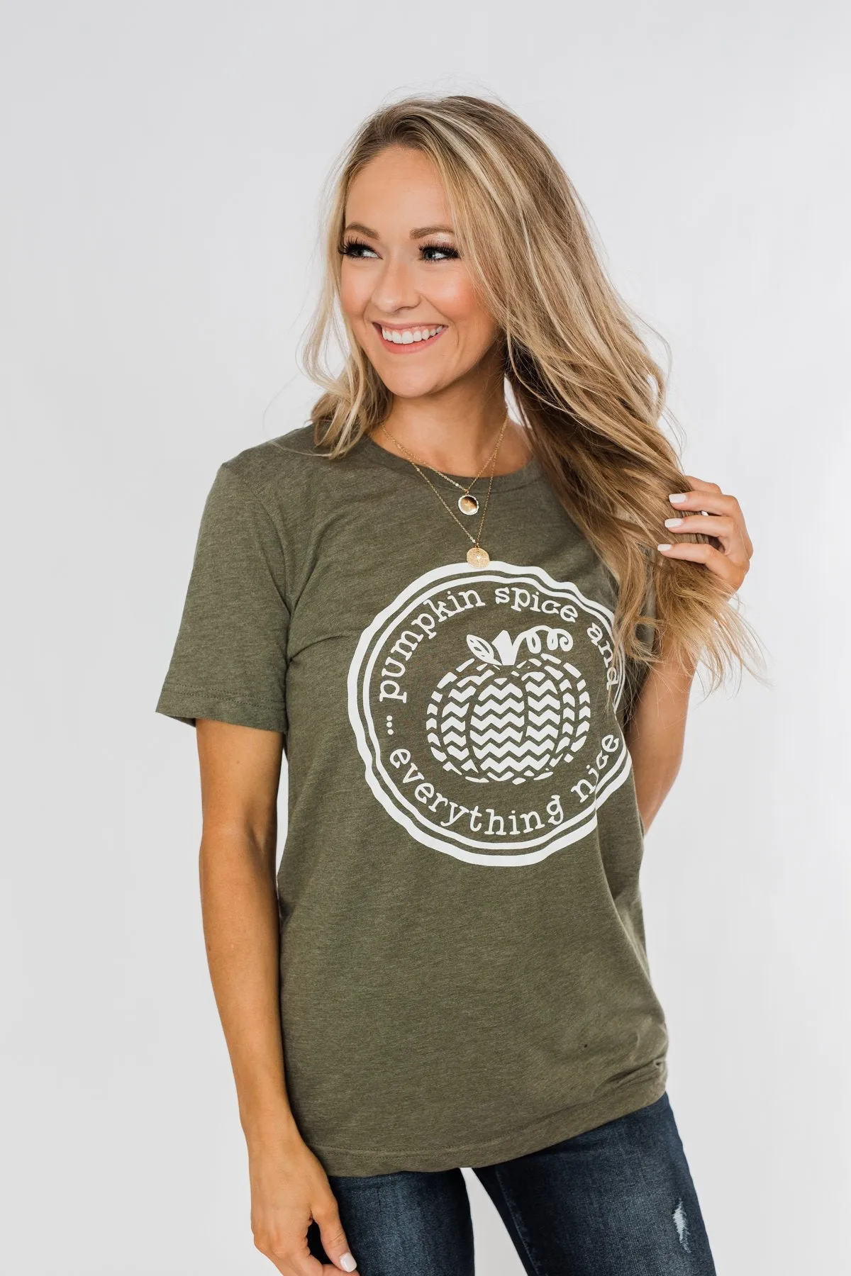 Pumpkin Spice And Everything Nice Graphic Tee- Olive